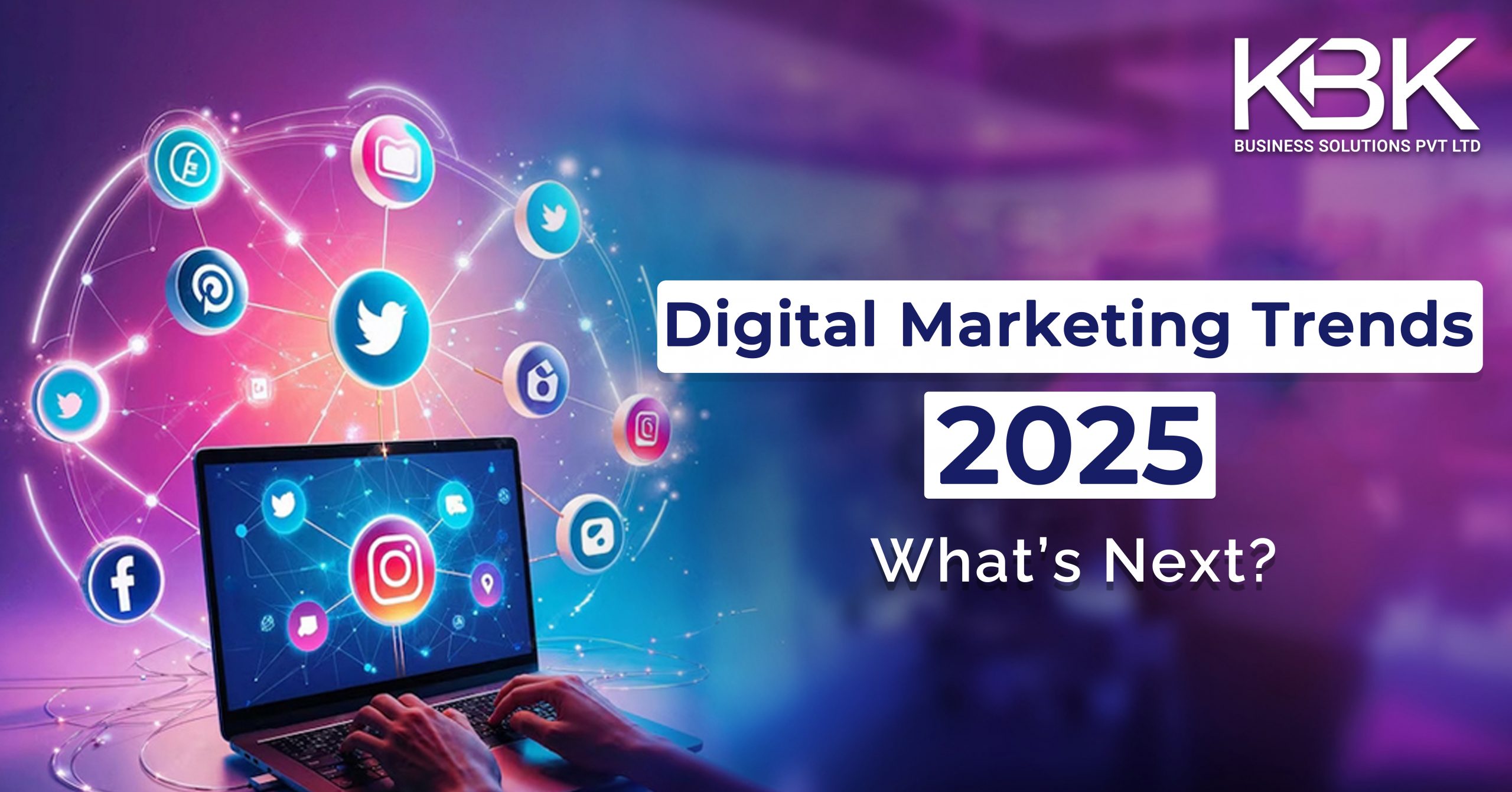 Digital marketing trends 2025